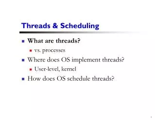 Threads &amp; Scheduling