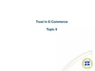 Trust in E-Commerce Topic 9