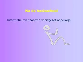 na de basisschool