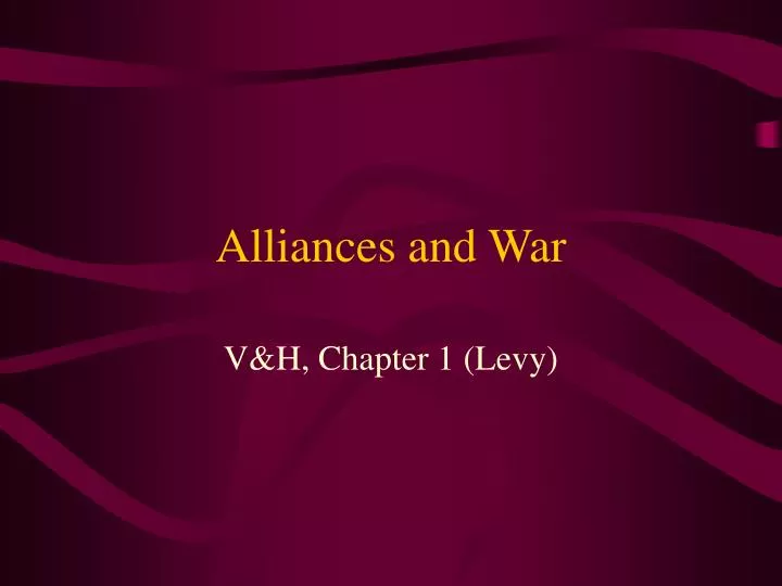 alliances and war