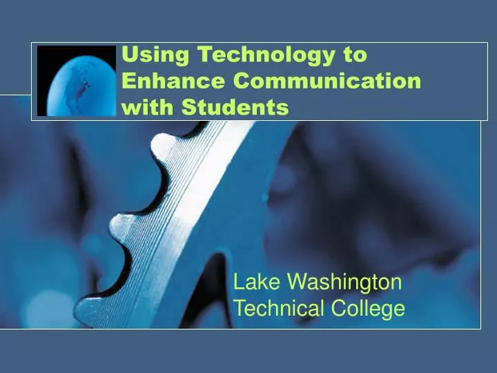 using technology to enhance communication with students