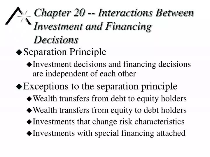 chapter 20 interactions between investment and financing decisions