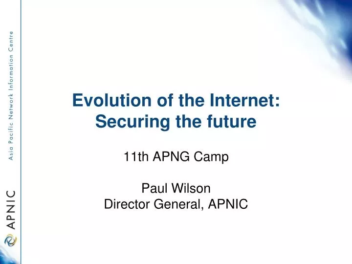 evolution of the internet securing the future