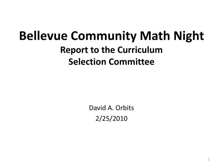 bellevue community math night report to the curriculum selection committee