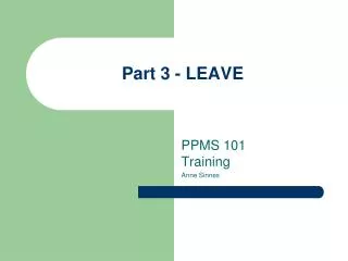 Part 3 - LEAVE