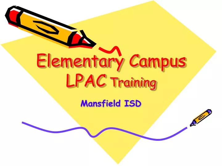elementary campus lpac training