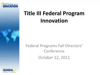 Title III Federal Program Innovation