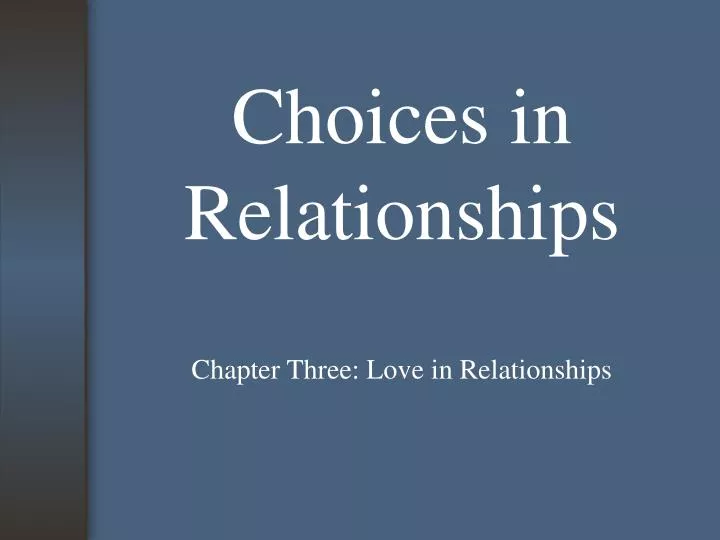 choices in relationships