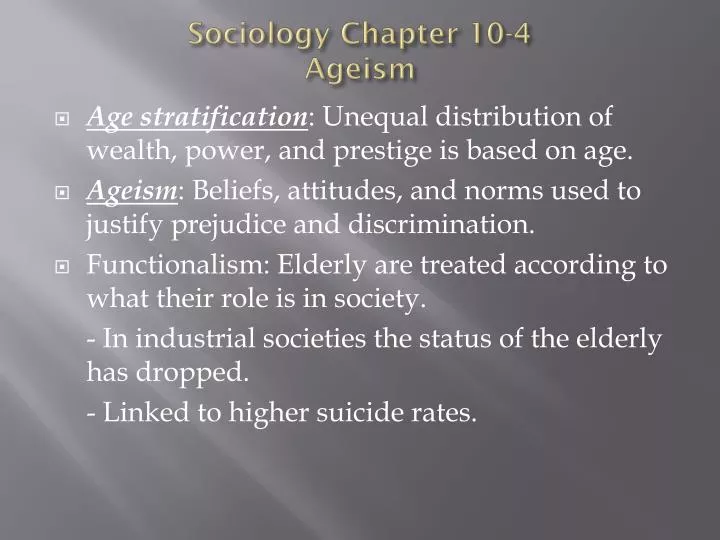 sociology chapter 10 4 ageism