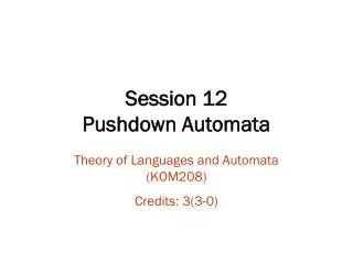 session 12 pushdown automata