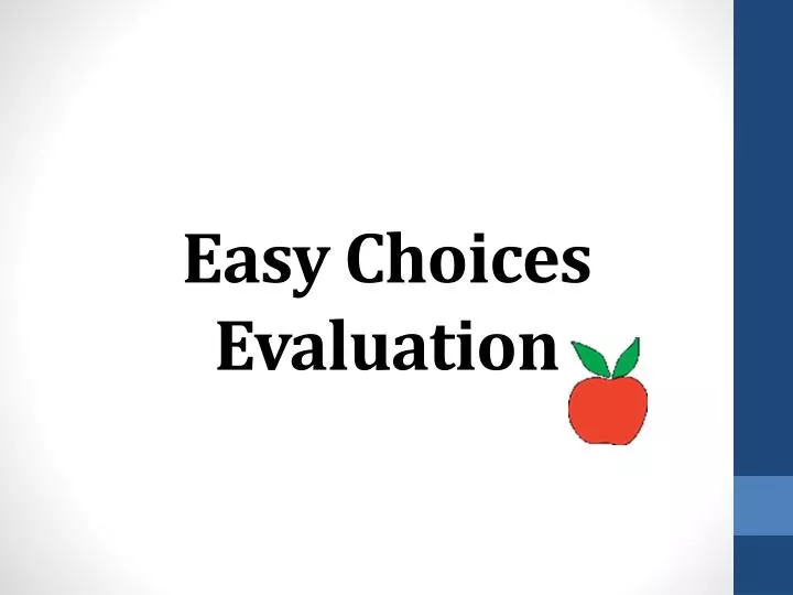 easy choices evaluation