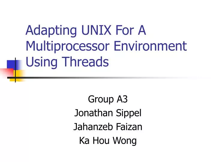 adapting unix for a multiprocessor environment using threads