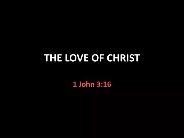 the love of christ