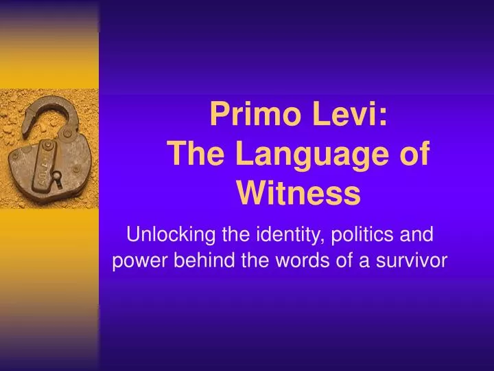 primo levi the language of witness