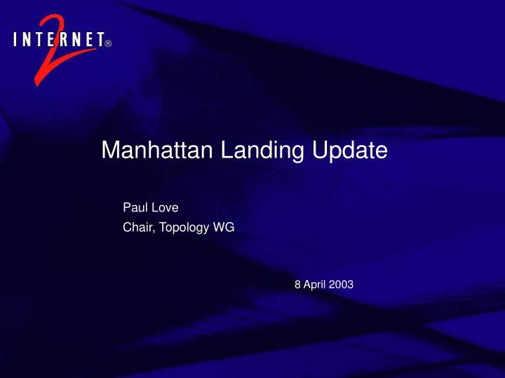 manhattan landing update