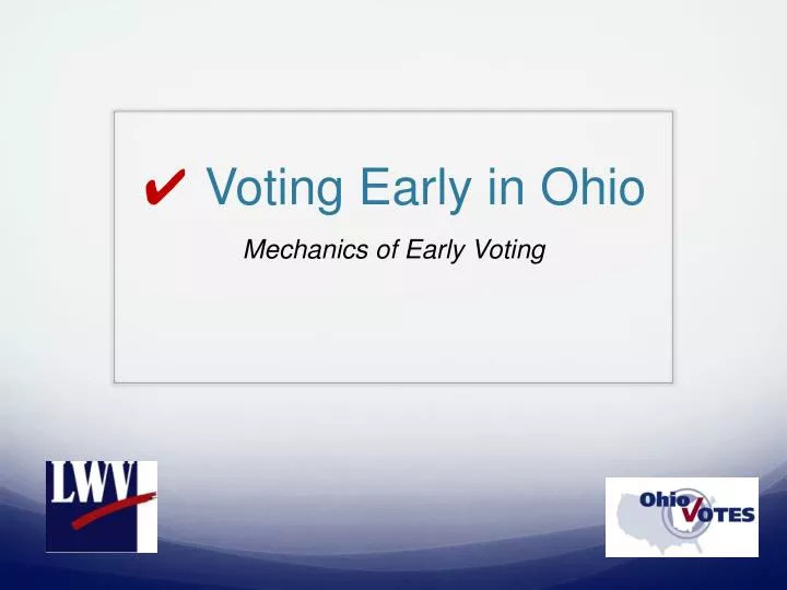 PPT Voting Early in Ohio PowerPoint Presentation, free download ID