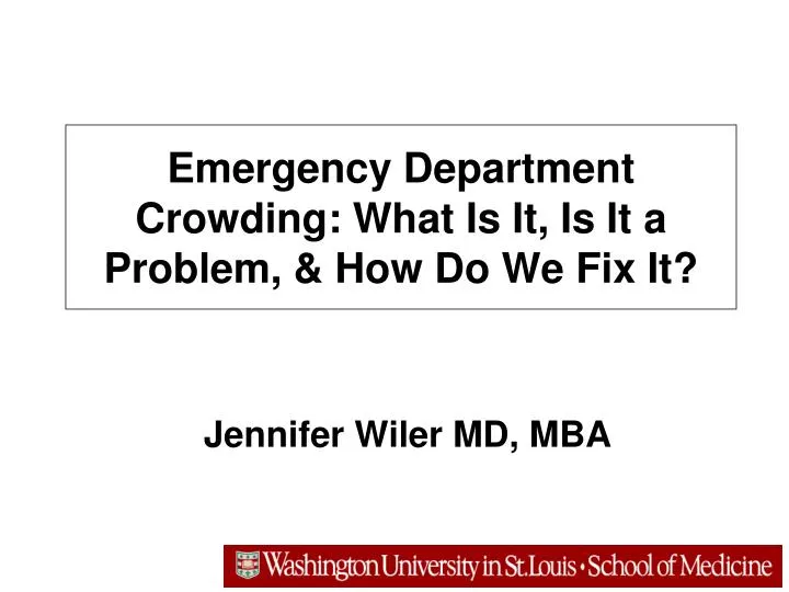 emergency department crowding what is it is it a problem how do we fix it