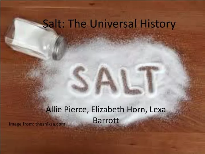 salt the universal history