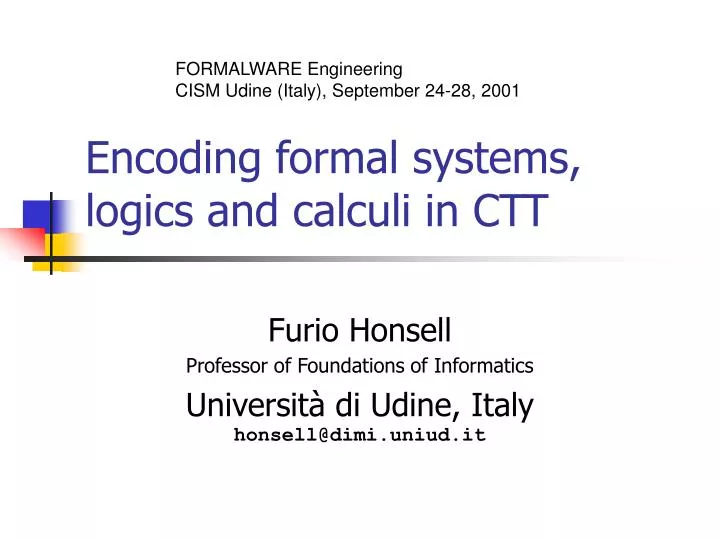 encoding formal systems logics and calculi in ctt