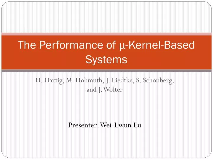 the performance of kernel based systems