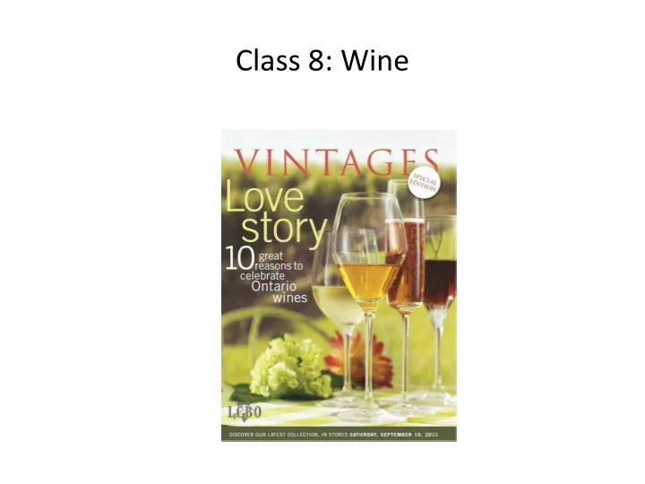 class 8 wine