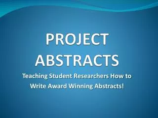 PROJECT ABSTRACTS