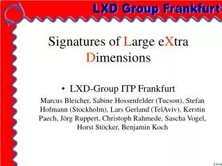 Signatures of L arge e X tra D imensions