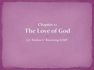 Chapter 12 The Love of God