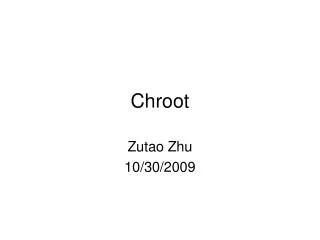 Chroot