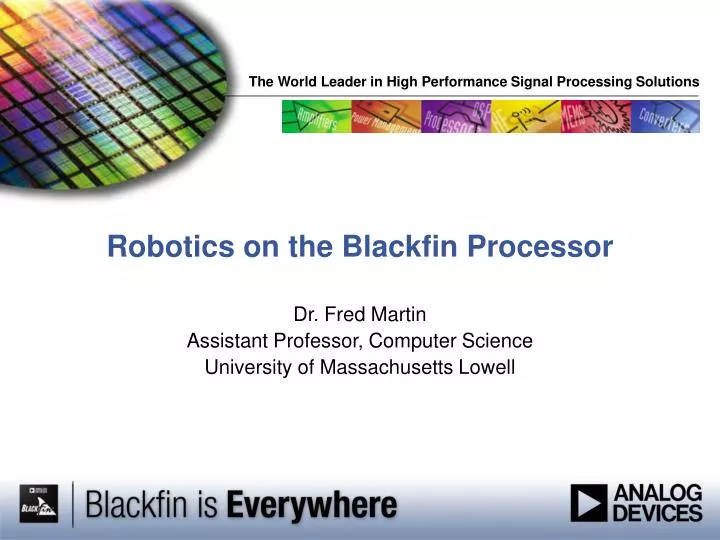 robotics on the blackfin processor