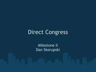 Direct Congress