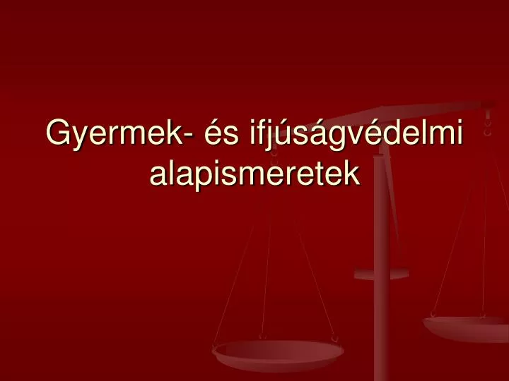 gyermek s ifj s gv delmi alapismeretek