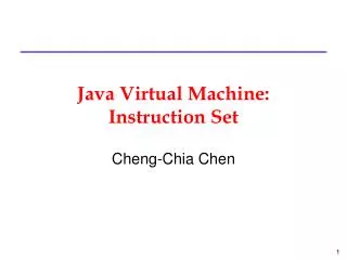 Java Virtual Machine: Instruction Set