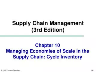 Chapter 10 Managing Economies of Scale in the Supply Chain: Cycle Inventory
