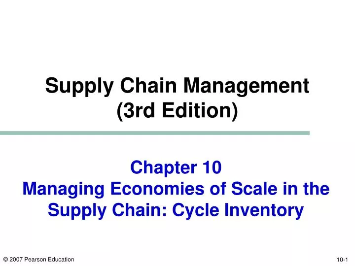 chapter 10 managing economies of scale in the supply chain cycle inventory