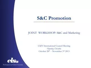 S&amp;C Promotion