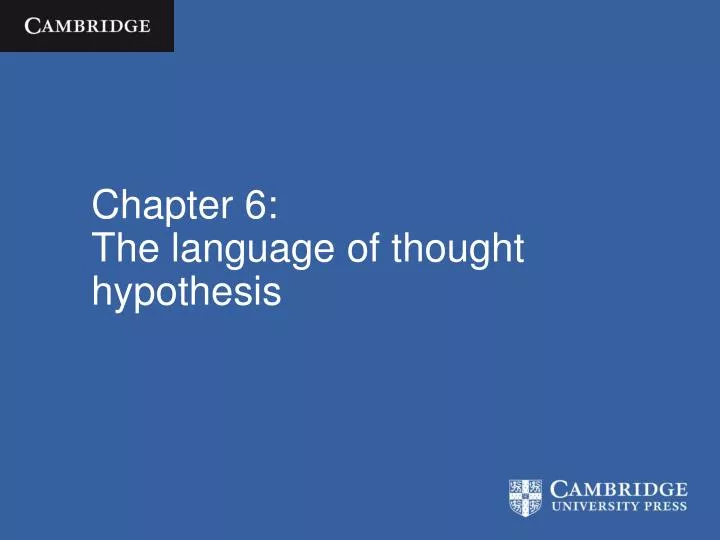 chapter 6 the language of thought hypothesis