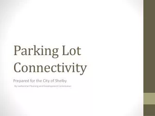 Parking Lot Connectivity
