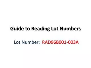 Guide to Reading Lot Numbers