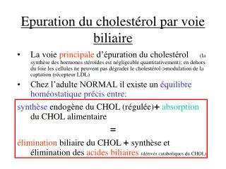 epuration du cholest rol par voie biliaire