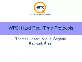 WP2: Hard Real-Time Protocols