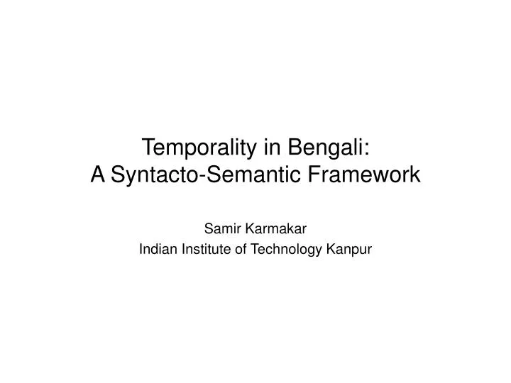 temporality in bengali a syntacto semantic framework