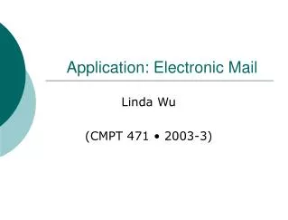 Application: Electronic Mail