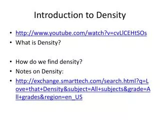 Introduction to Density