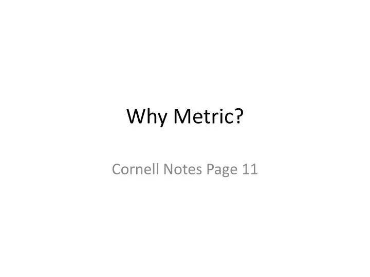 why metric