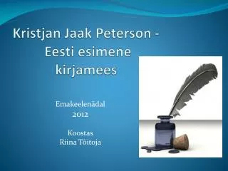 kristjan jaak p eterson eesti esimene kirjamees