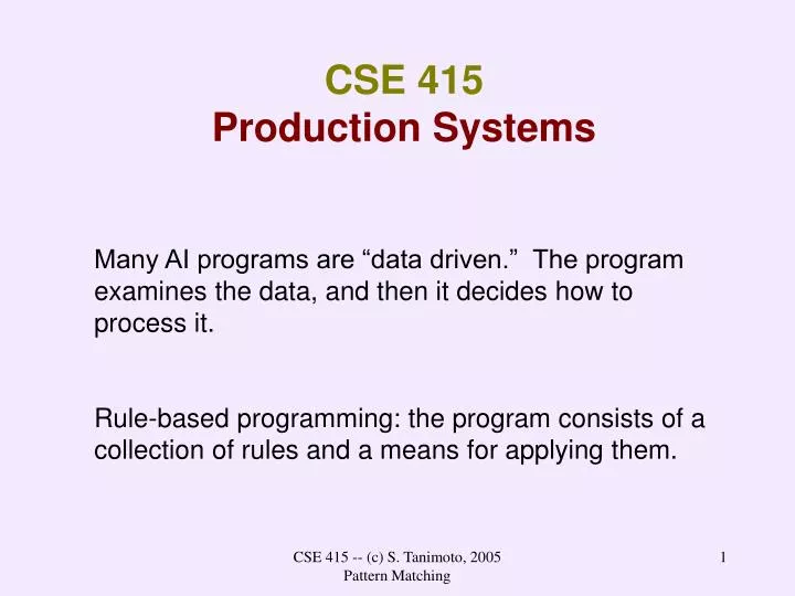 cse 415 production systems