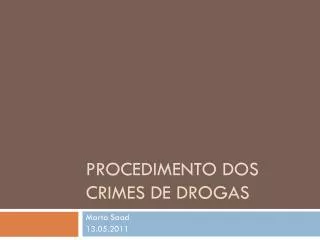 procedimento dos crimes de drogas