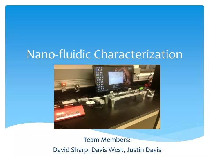 nano fluidic characterization