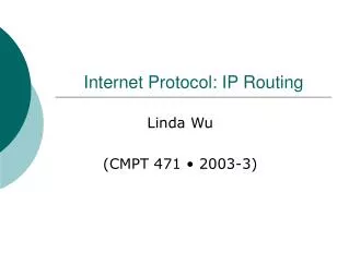 Internet Protocol: IP Routing